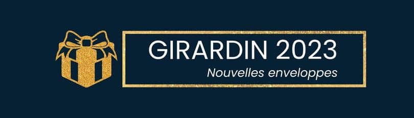 Girardin 2023 - Nouvelles enveloppes STAR INVEST