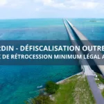 DÉFISCALISATION OUTRE-MER – RESPECT DU TAUX DE RÉTROCESSION MINIMUM LÉGAL AUX EXPLOITANTS