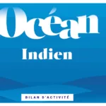 Coopération régionale l’AFD injecte 453 M€ dans l’océan Indien en 2024